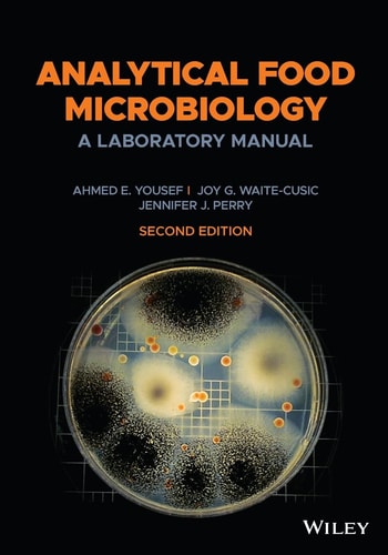 Analytical Food Microbiology (A Laboratory Manual) (2nd Edition)