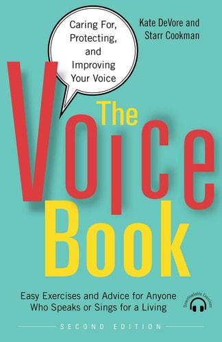 The Voice Book (Caring For, Protecting, and Improving Your Voice) (2nd Edition)
