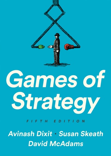 Games of Strategy (Fifth Edition) (5th Edition)
