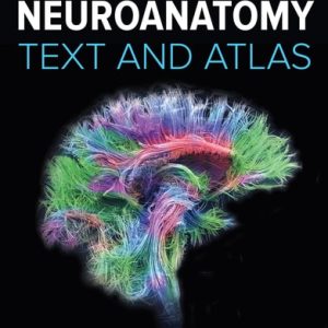 Neuroanatomy Text and Atlas, Fifth Edition (5th Edition)