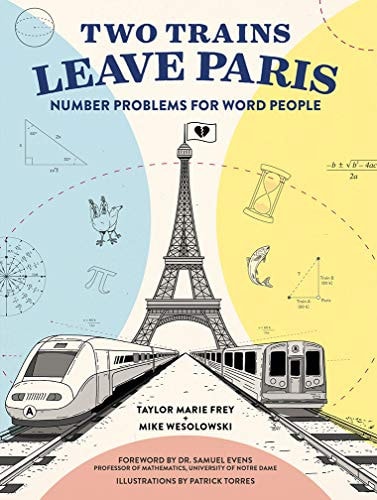 Two Trains Leave Paris (Number Problems for Word People)