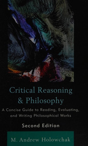 Critical Reasoning and Philosophy (2nd Edition)
