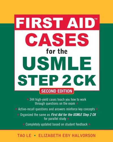 First Aid Cases for the USMLE Step 2 CK (2nd Edition)