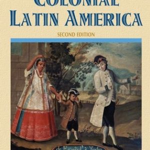 The Human Tradition in Colonial Latin America (2nd Edition)
