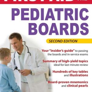 First Aid for the Pediatric Boards (2nd Edition)