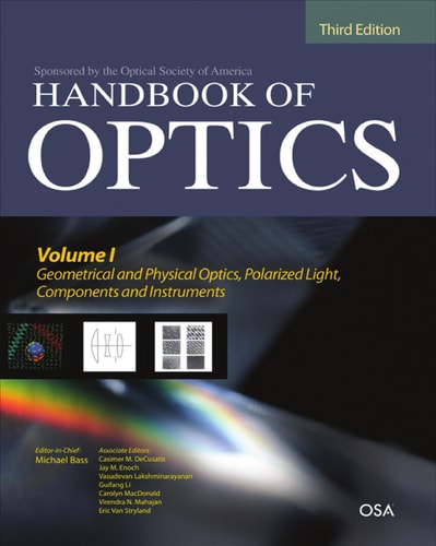 Handbook of Optics, Volume V: Atmospheric Optics, Modulators, Fiber Optics, X-Ray and Neutron Optics (3rd Edition)