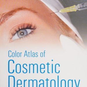 Color Atlas of Cosmetic Dermatology (2nd Edition)