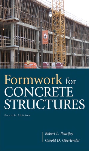 Formwork for Concrete Structures (4th Edition)