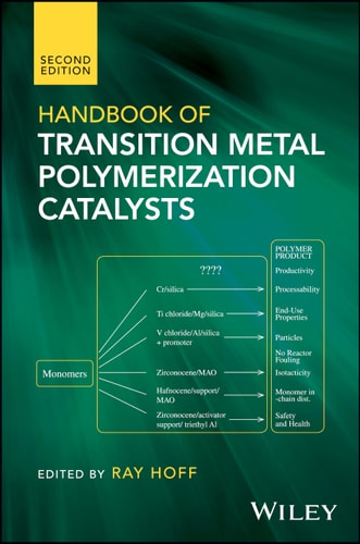 Handbook of Transition Metal Polymerization Catalysts (2nd Edition)