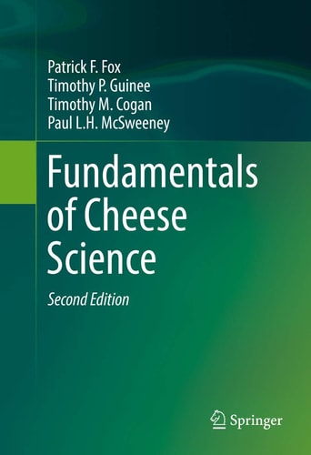 Fundamentals of Cheese Science (2nd Edition)