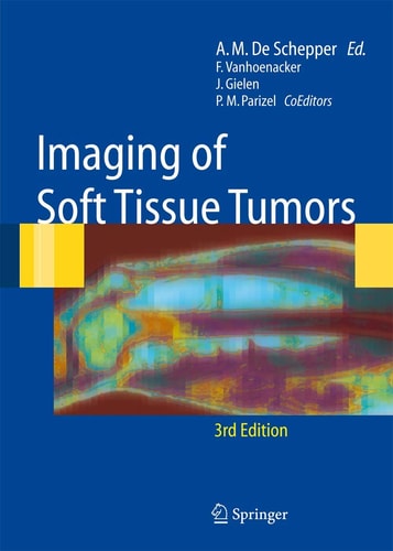 Imaging of Soft Tissue Tumors (3rd Edition)
