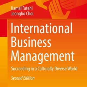International Business Management (Succeeding in a Culturally Diverse World) (2nd Edition)