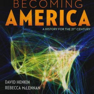 Becoming America, Volume I (1st Edition)