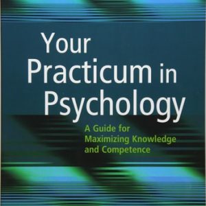 Your Practicum in Psychology (2nd Edition)