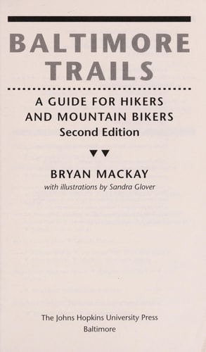 Baltimore Trails (A Guide for Hikers and Mountain Bikers) (2nd Edition)
