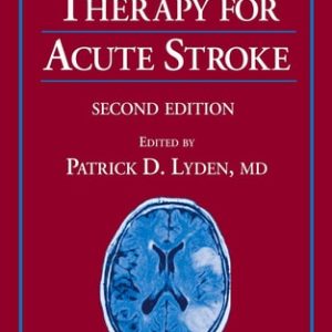 Thrombolytic Therapy for Acute Stroke (2nd Edition)