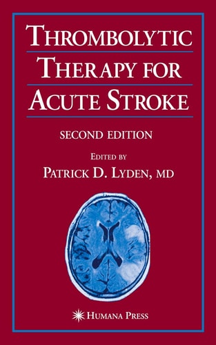 Thrombolytic Therapy for Acute Stroke (2nd Edition)