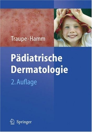 Pädiatrische Dermatologie (2nd Edition)