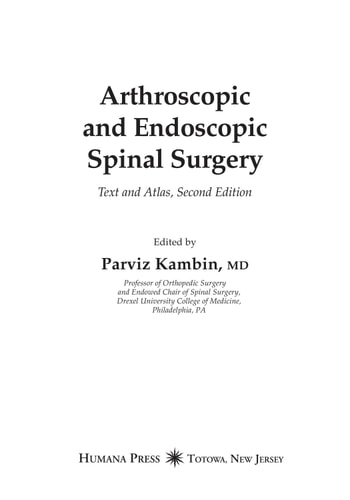 Arthroscopic and Endoscopic Spinal Surgery (Text and Atlas) (2nd Edition)