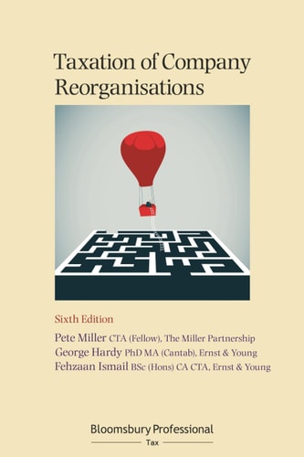 Taxation of Company Reorganisations (6th Edition)
