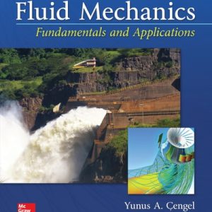 Fluid Mechanics: Fundamentals and Applications (4th Edition)