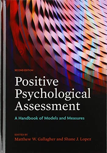 Positive Psychological Assessment (A Handbook of Models and Measures) (2nd Edition)