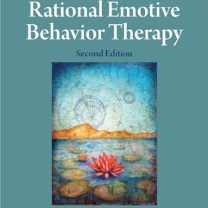 Rational Emotive Behavior Therapy (2nd Edition)