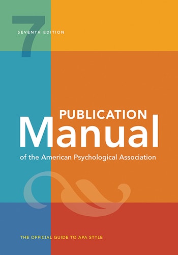 Publication Manual (OFFICIAL) 7th Edition of the American Psychological Association (7th Edition)