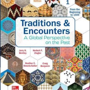 Traditions & Encounters A Global Perspective on the Past (nd Edition)