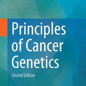 Principles of Cancer Genetics (2nd Edition)