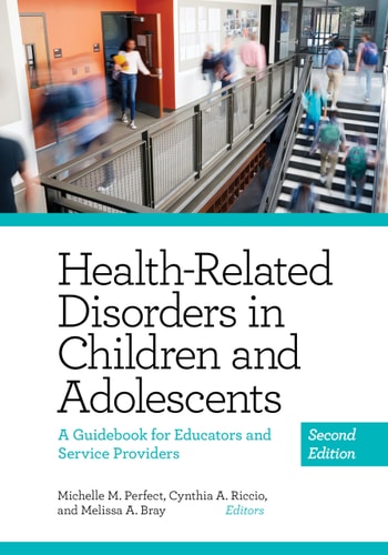 Health-Related Disorders in Children and Adolescents (A Guidebook for Educators and Service Providers) (2nd Edition)