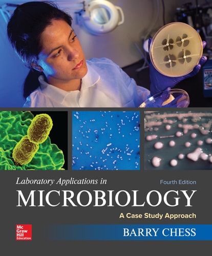Laboratory Applications in Microbiology: A Case Study Approach (4th Edition)