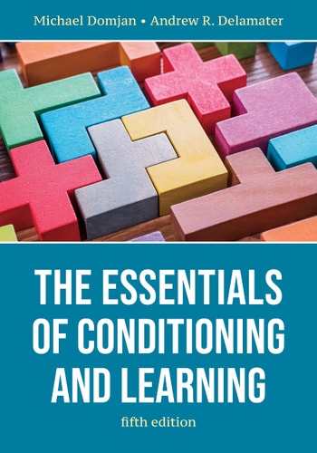 The Essentials of Conditioning and Learning (5th Edition)