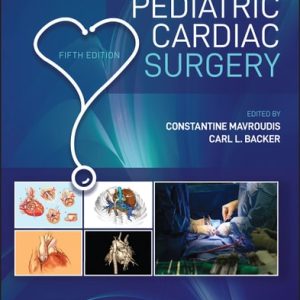 Pediatric Cardiac Surgery (5th Edition)