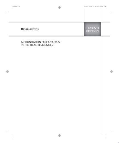 Biostatistics A Foundation for Analysis in the Health Sciences (11th Edition)