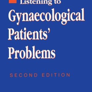 Listening to Gynaecological Patients’ Problems (2nd Edition)