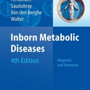 Inborn Metabolic Diseases (Diagnosis and Treatment) (4th Edition)