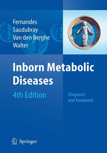 Inborn Metabolic Diseases (Diagnosis and Treatment) (4th Edition)