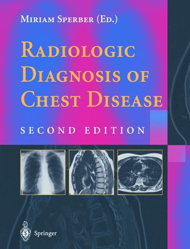 Radiologic Diagnosis of Chest Disease (2nd Edition)