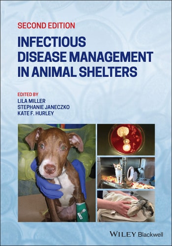 Infectious Disease Management in Animal Shelters (2nd Edition)
