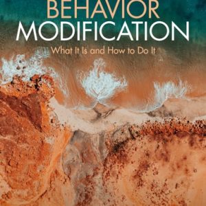 Behavior Modification What it is and how to Do it (12th Edition)