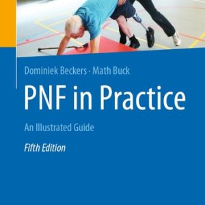 PNF in Practice (An Illustrated Guide) (5th Edition)