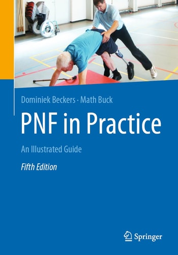 PNF in Practice (An Illustrated Guide) (5th Edition)
