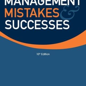 Management Mistakes and Successes (10th Edition)
