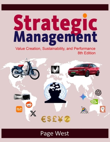 Strategic Management: Value Creation, Sustainability, and Performance (8th Edition)