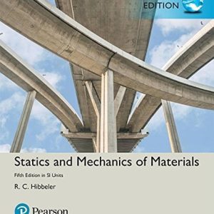 Statics and Mechanics of Materials (5th Edition)