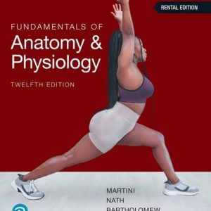Fundamentals of Anatomy & Physiology (12th Edition)