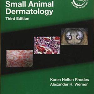 Blackwell's Five-Minute Veterinary Consult Clinical Companion: Small Animal Dermatology (Small Animal Dermatology) (3rd Edition)