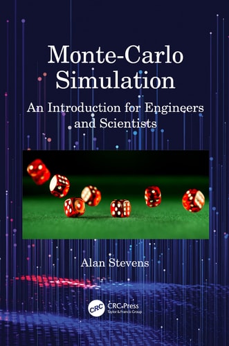 Monte-Carlo Simulation An Introduction for Engineers and Scientists (1st Edition)