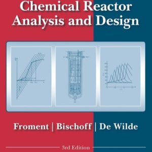 Chemical Reactor Analysis and Design (3rd Edition)